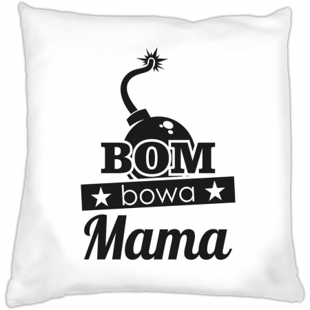 Poduszka na dzień Matki Bombowa Mama